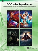 DC Comics Superheroes by Neeley Blake - Wagner Douglas E - for Concert Band