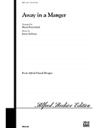 Away In A Manger by - Porterfield Sherri - for SSA