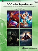 DC Comics Superheroes [String Orchestra] by Neely Blake - Wagner Douglas E - for Conductor Score