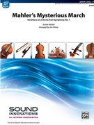 Mahler's Mysterious March [String Orchestra] by Mahler Gustav - Jim Palmer - for Conductor Score