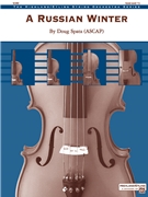 A Russian Winter [String Orchestra] by Spata Doug for Conductor Score