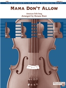 Mama Don't Allow [String Orchestra] by - Renata Bratt - for Conductor Score