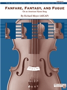 Fanfare Fantasy & Fugue by Miller Rodney for String Orchestra