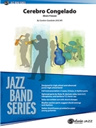 Cerebro Congelado [Jazz Ensemble] by Goodwin Gordon for Conductor Score