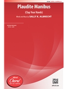 Plaudite Manibus - Clap Your Hands by Albrecht Sally K for SATB a cappella
