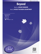 Beyond by Courtney Vicki Tucker John Parker for SSA and Piano