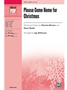 Please Come Home for Christmas by Brown and Redd - Althouse Jay - for SATB and Piano
