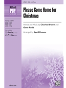 Please Come Home for Christmas by Brown and Redd - Althouse Jay - for SSA and Piano