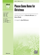 Please Come Home for Christmas by Brown and Redd - Althouse Jay - for TTBB and Piano