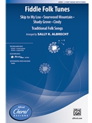 Fiddle Folk Tunes by - Albrecht Sally K - for 3-Part Mixed and Piano (Trad Folk Songs)