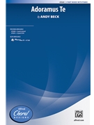 Adoramus Te by Beck Andy for 3-Part Mixed and Piano
