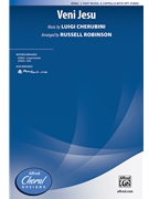 Veni Jesu by Cherubini Luigi - Robinson Russell L - for 3-Part Mixed and Piano