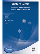 Winter's Defeat by Williams Gwyn - McCartha Charles - for SAB and Piano
