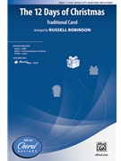 12 Days of Christmas by Traditional - Robinson Russell L - for 3-Part Mixed and Piano