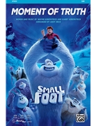 Moment of Truth by Kirkpatrick Wayne and Karey - Beck Andy - Small Foot for SAB and Piano