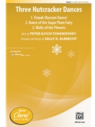 Three Nutcracker Dances by Tchaikovsky Pyotr Ilyich - Albrecht Sally K - Sally K Albrecht for 2-Part and Piano
