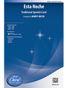 Esta Noche by - Beck Andy - for SSAB and Piano (Trad Spanish Carol)