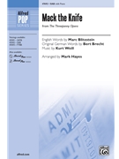Mack the Knife - from The Threepenny Opera by Weill Kurt - Hayes Mark - Blitzstein and Brecht for SAB and Piano