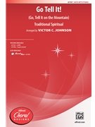Go Tell It - Go Tell It on the Mountain by - Johnson Victor C - for SATB and Piano (Trad Spiritual)