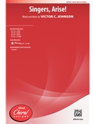 Singers Arise by Johnson Victor C for SATB and Piano