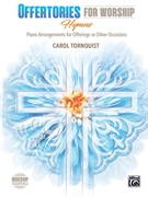 Offertories for Worship - Hymns by Tornquist Carol for Piano