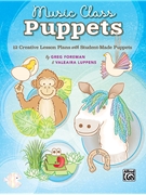 Music Class Puppets foreman and Luppens for Teacher Book