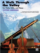 A Walk Through the Valley [Piano; Viola; Cello] by Labenske Victor for