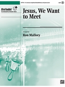 Jesus We Want to Meet [Handbells] by - Mallory Ron - for Handbells 3-5 Octave