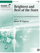 Brightest and Best of the Stars [Handbells] by - Tippette Bruce - for Handbells 3-5 Octave