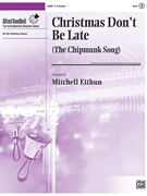 Christmas Don't Be Late [Handbells] by - Eithun Mitchell - for Handbells 3-5 Octave