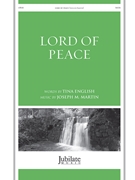 Lord of Peace by Martin Joseph M Tina English for SATB and Piano