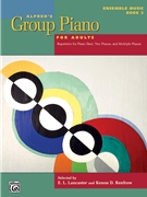 Alfred's Group Piano for Adults: Ensemble Music Book 2 by Lancaster and Renfrow for Piano