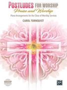 Postludes for Worship: Praise and Worship by - Tornquist Carol - for Piano