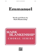 Emmanuel by Blankenship Mark for SATB and Piano