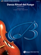 Danza Ritual del Fuego (Ritual Fire Dance) by De Falla Manuel - Wagner Douglas E - for String Orchestra