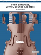 From Darkness Joyful Sounds Are Born [String Orchestra] by Meyer Richard for Conductor Score