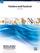 Fanfare and Festival [Concert Band] by Sheldon Robert for Conductor Score