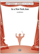 In a New York Jam by Lon McClearn for Concert Band