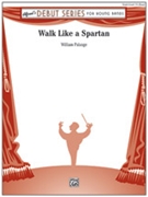 Walk Like a Spartan by Palange William for Concert Band