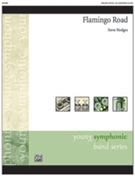 Flamingo Road [Concert Band] by Hodges Steve for Conductor Score