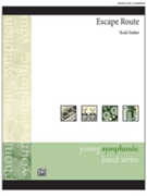 Escape Route by Stalter Todd for Concert Band