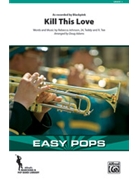 Kill This Love [Marching Band] by Johnson 24 Teddy and Tee for Conductor Score