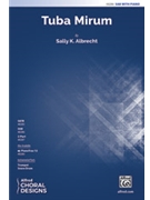 Tuba Mirum by Albrecht Sally K for SAB and Piano