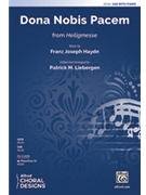 Dona Nobis Pacem - from Heiligmesse by Haydn Joseph - Liebergen Patrick M - for SAB and Piano