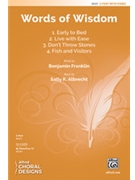 Words of Wisdom by Albrecht Sally K Franklin Benjamin for 2-Part and Piano