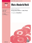What a Wonderful World by Weiss and Thiele - Beck Andy - for SATB/a cap/opt Piano