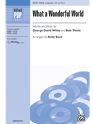 What a Wonderful World by Weiss and Thiele - Beck Andy - for SSAB a cappella