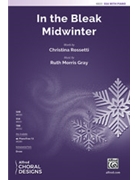 In the Bleak Midwinter by Gray Ruth Morris for SSA