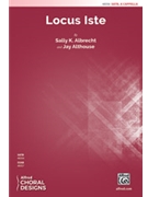 Locus Iste by Albrecht and Althouse for SATB divisi a cappella