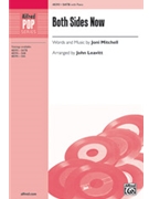 Both Sides Now by Mitchell Joni - Leavitt John - for SATB and Piano